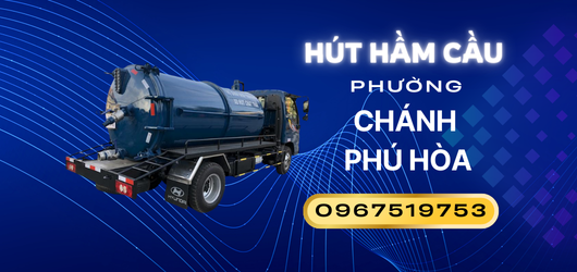 Hút hầm cầu giá rẻ phường Chánh Phú Hòa