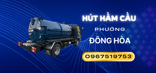 Hút hầm cầu giá rẻ phường Đông Hòa