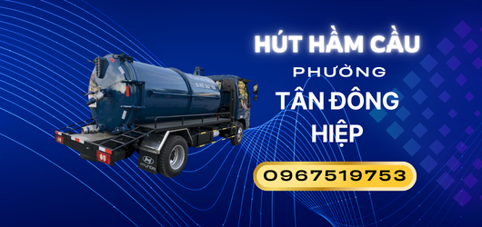 Hút hầm cầu giá rẻ phường Tân Đông Hiệp