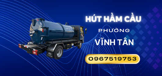 Hút hầm cầu giá rẻ phường Vĩnh Tân
